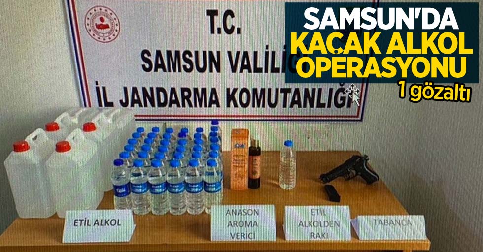 Samsun'da kaçak alkol operasyonu: 1 gözaltı