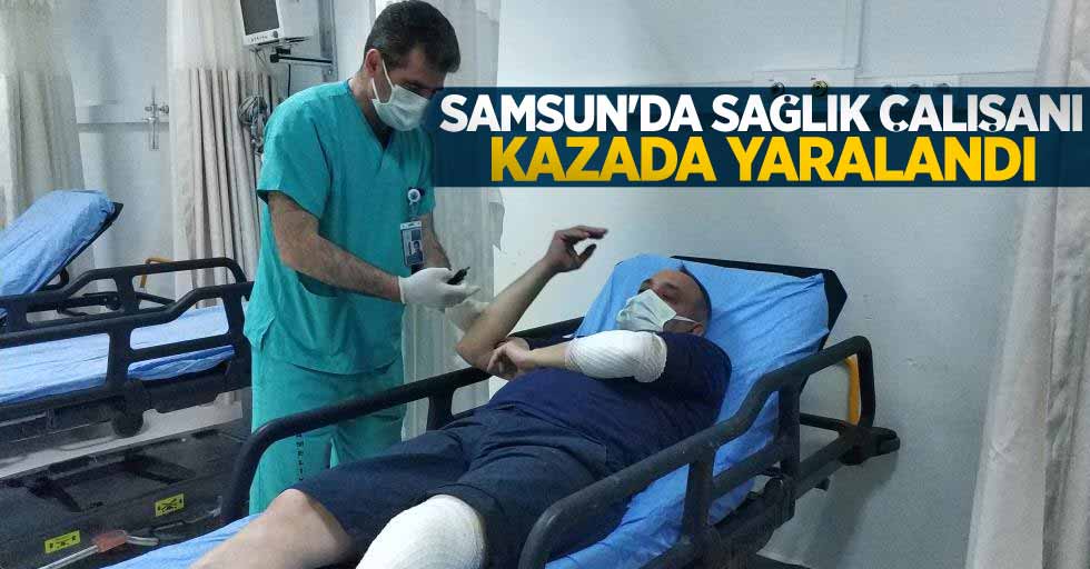 Samsun'da sağlık çalışanı kazada yaralandı
