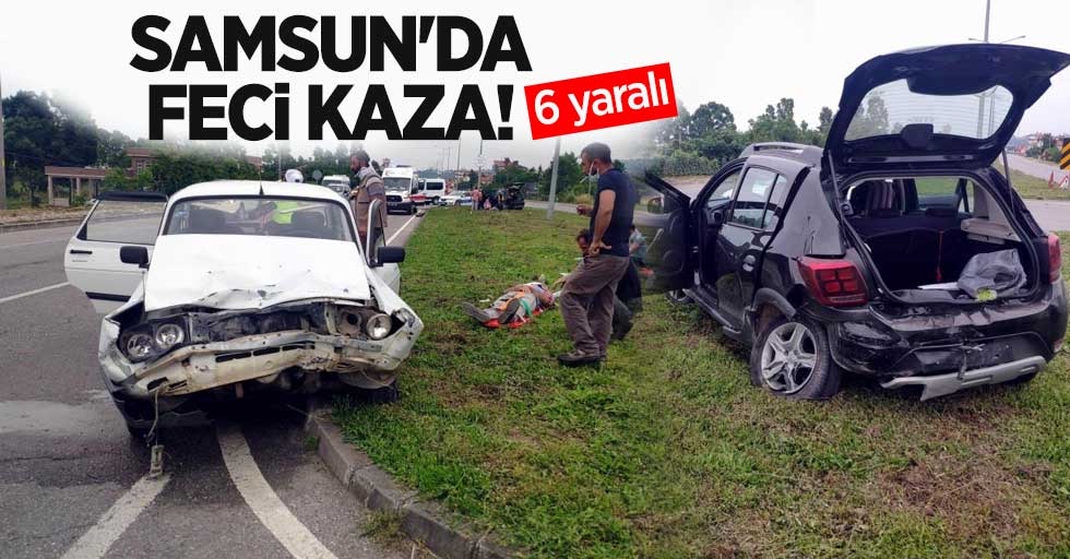 Samsun'da feci kaza: 6 yaralı