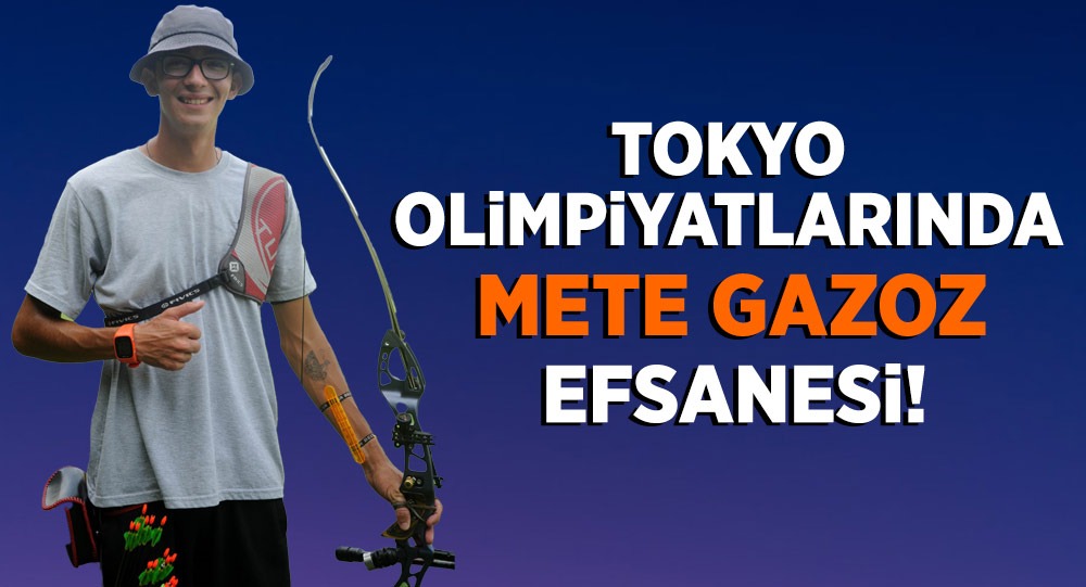 Tokyo olimpiyatlarında Mete Gazoz efsanesi