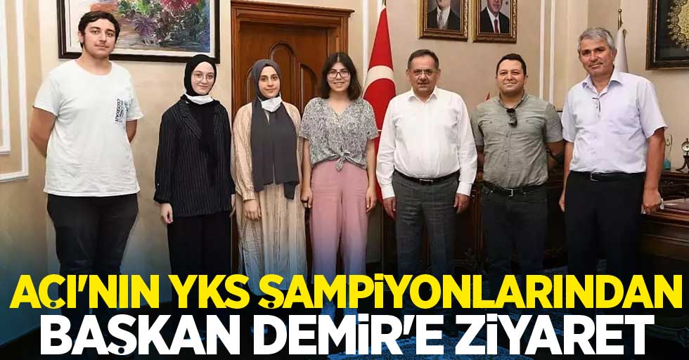 Açı'nın YKS şampiyonlarından Başkan Demir'e ziyaret