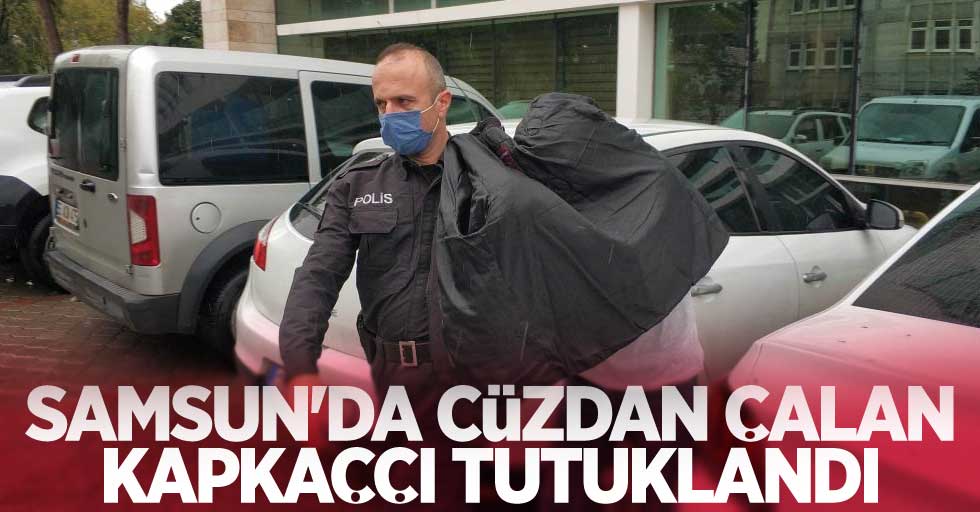 Samsun'da cüzdan çalan kapkaççı tutuklandı