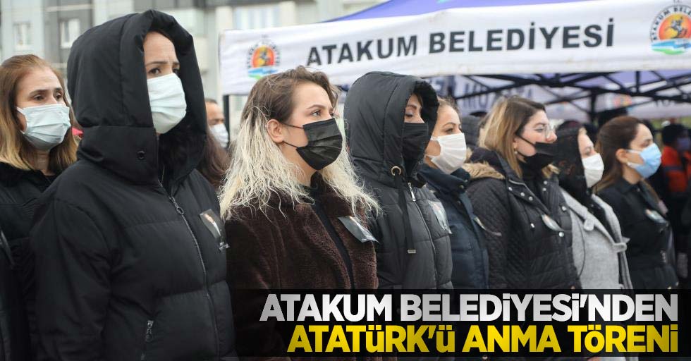 Atakum Belediyesi’nden Atatürk'ü anma töreni