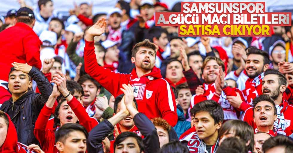 Samsunspor-A.Gücü Maçı Biletleri Satışa Çıkıyor  