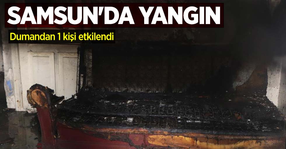 Samsun'da yangın! Dumandan 1 kişi etkilendi