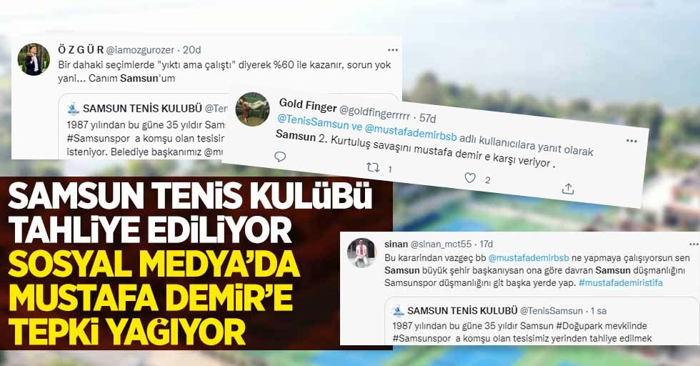Samsun Tenis kulübü tahliye ediliyor! Mustafa Demir'e sosyal medyadan tepki yağıyor