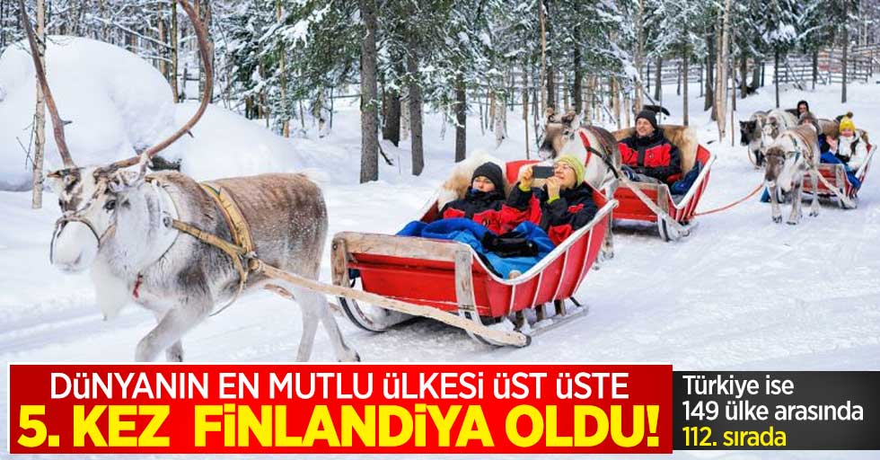 Dünyanın en mutlu ülkesi 5. kez üst üste Finlandiya oldu! Türkiye ise 149 ülke arasında 112. sırada