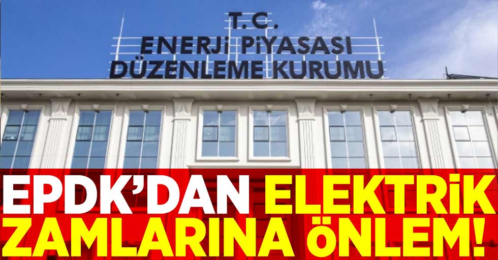 EPDK'dan Elektrik Zamlarına Önlem Planı!