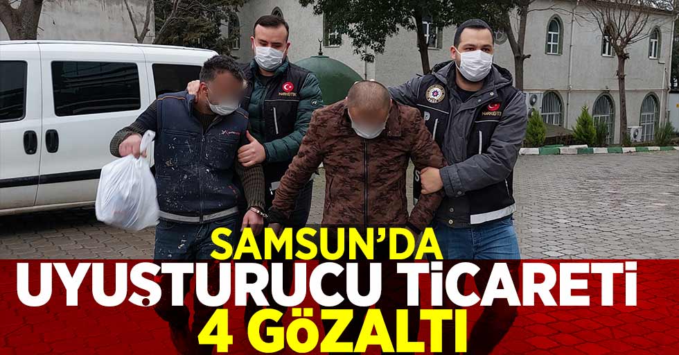 Samsun'da Eş Zamanlı Uyuşturucu Operasyonu : 4 Gözaltı