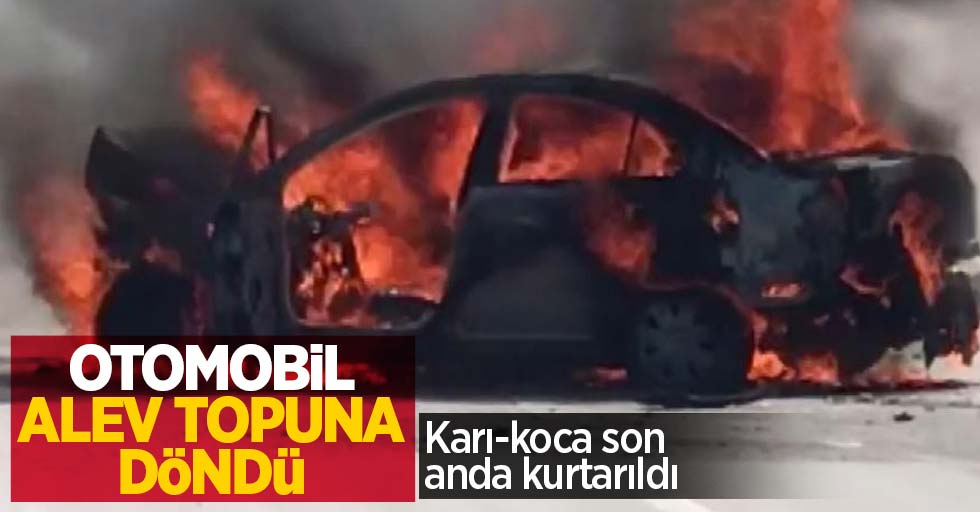 Samsun'da otomobil alev topuna döndü! Karı-koca son anda kurtarıldı