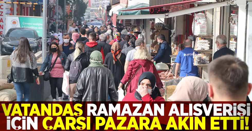 Samsun'da Ramazan Alışveriş Telaşı Devam Ediyor!