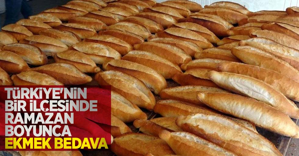 Türkiye'nin bir ilçesinde Ramazan boyunca ekmek bedava
