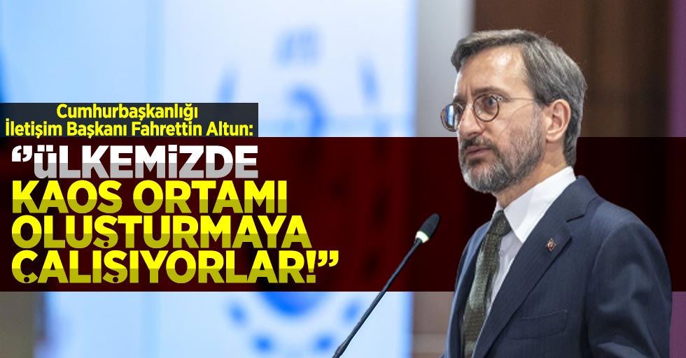 Cumhurbaşkanlığı İletişim Başkanı Fahrettin Altun: “Göçmen politikası üzerinden Türkiye’de bir kaos ortamı oluşturmaya çalışıyorlar”
