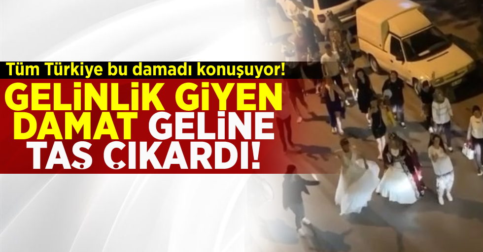 Tüm Türkiye Bu Damadı Konuşuyor! Gelinlik Giydi Sokakta Kurtlarını Döktü!
