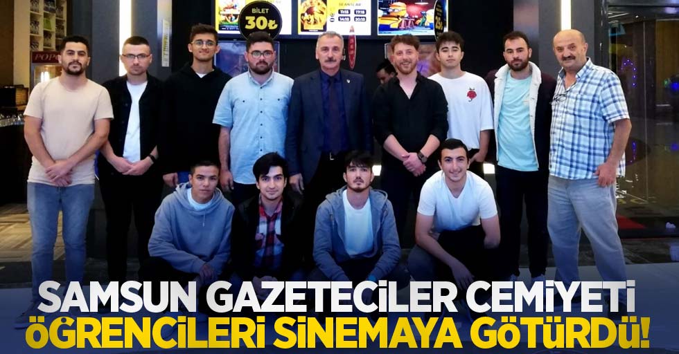 Samsun Gazeteciler Cemiyeti öğrencileri sinemaya götürdü!