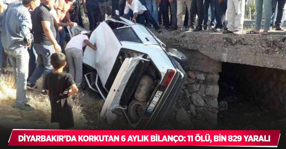 Diyarbakır’da korkutan 6 aylık bilanço: 11 ölü, bin 829 yaralı