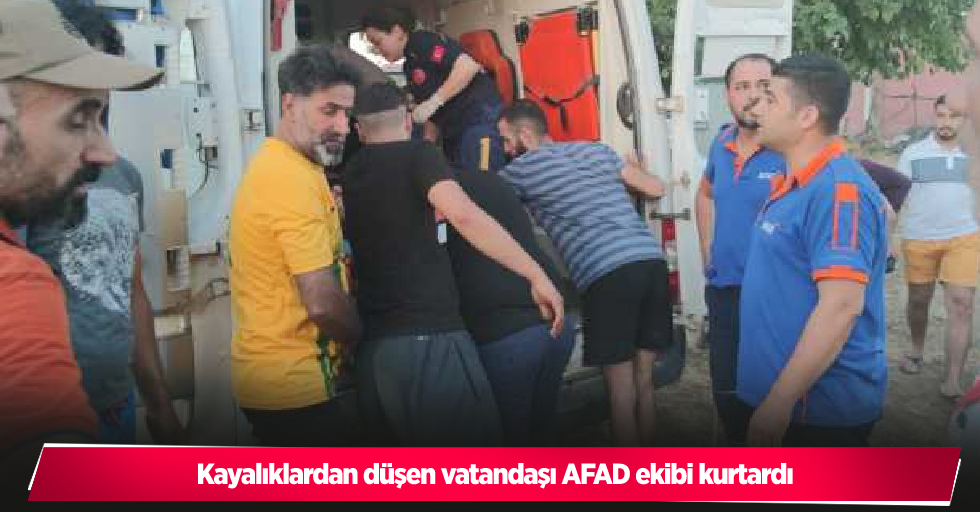 Kayalıklardan düşen vatandaşı AFAD ekibi kurtardı