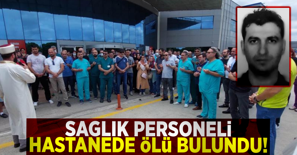 Samsun'da Sağlık Personeli Hastanede Ölü Bulundu!