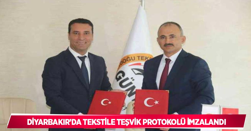 Diyarbakır’da tekstile teşvik protokolü imzalandı