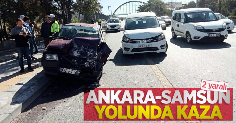 Ankara-Samsun yolunda kaza: 2 yaralı