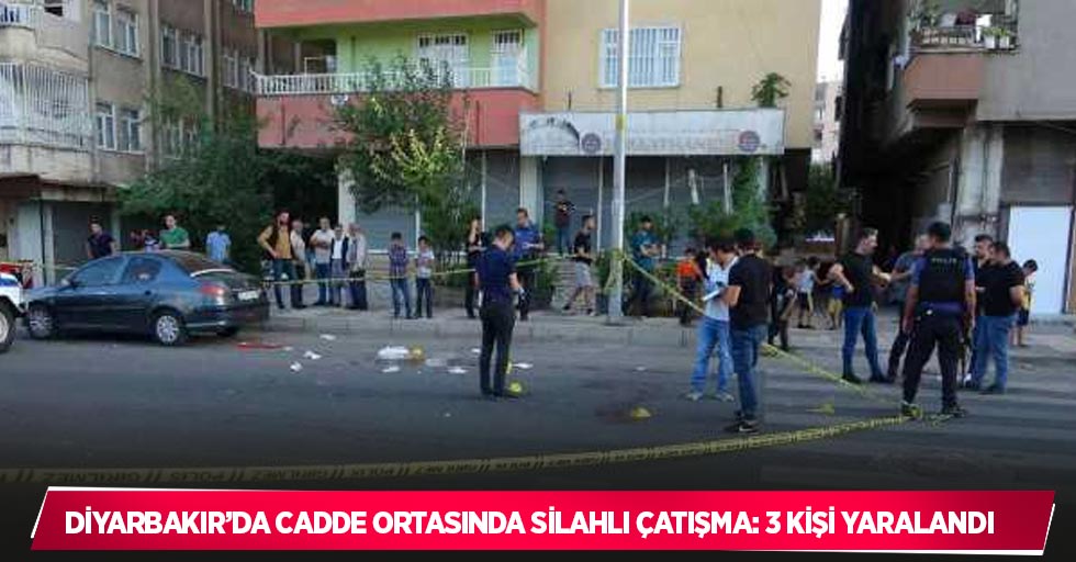 Diyarbakır’da cadde ortasında silahlı çatışma: 3 kişi yaralandı