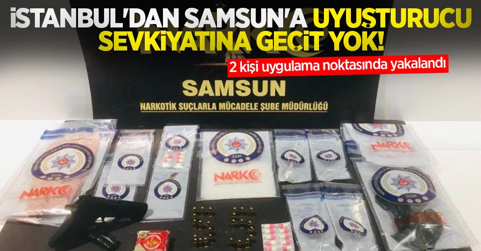 İstanbul'dan Samsun'a uyuşturucu sevkiyatına geçit yok! 2 kişi uygulama noktasında yakalandı 