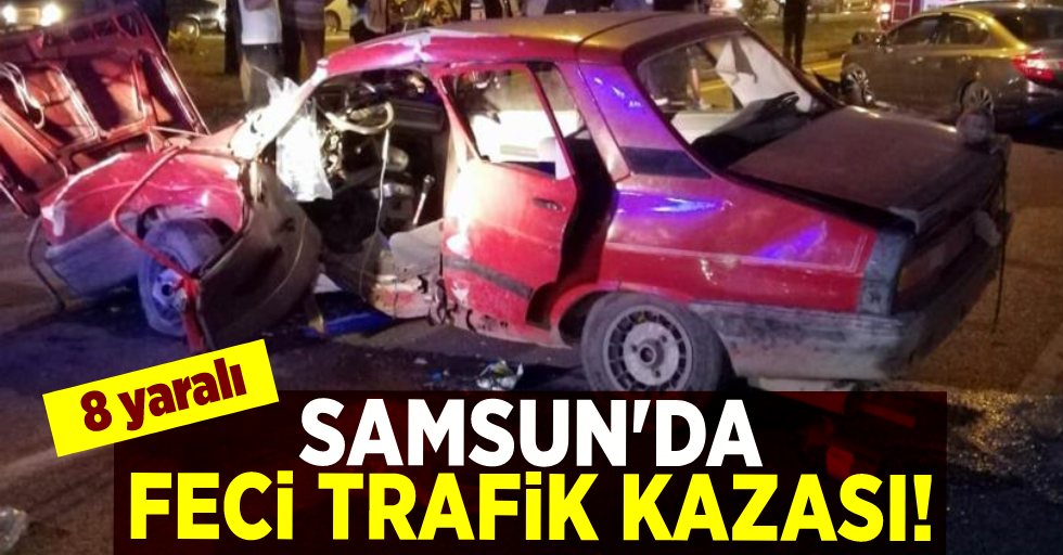Samsun'da Trafik Kazası! 8 yaralı