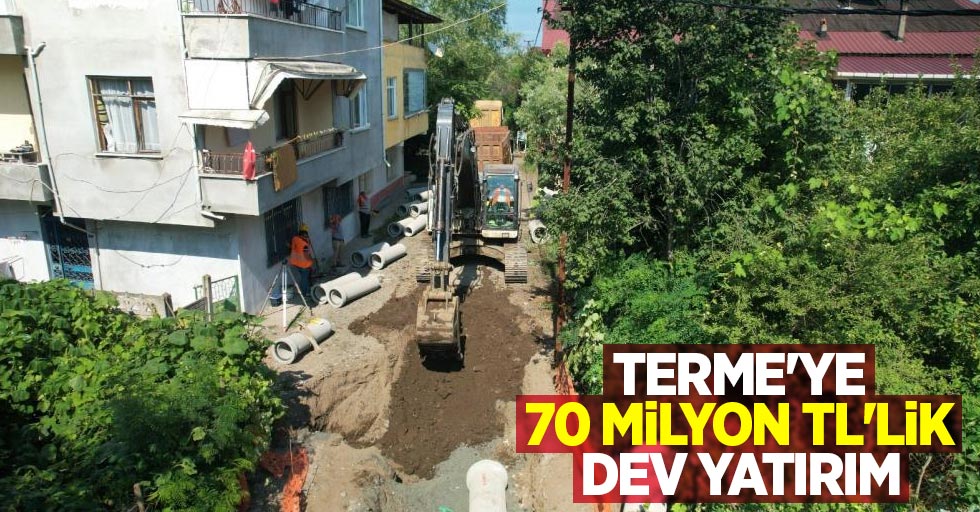 Terme'ye 70 milyon TL'lik dev yatırım