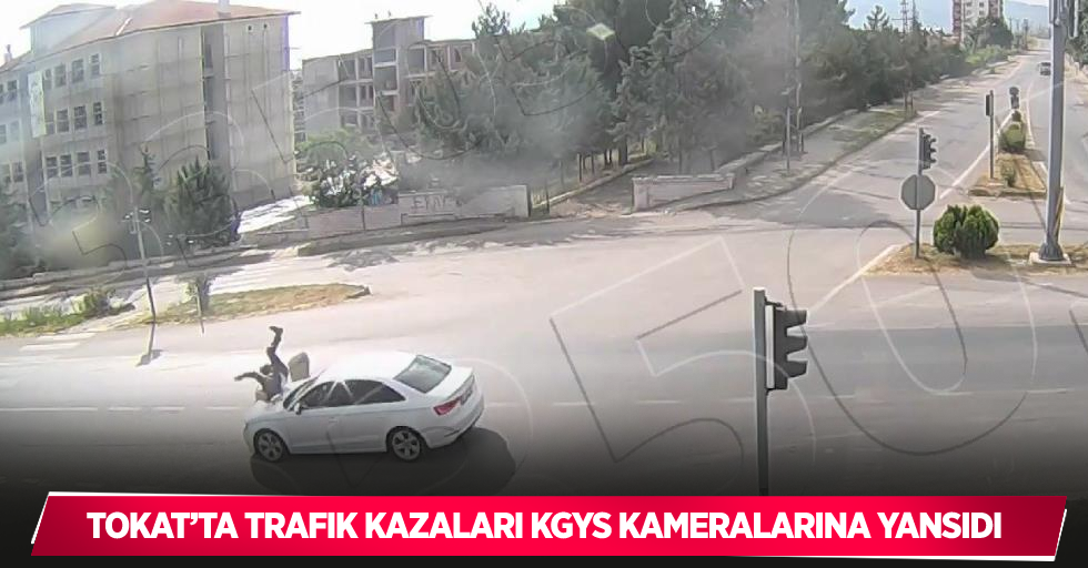 Tokat’ta trafik kazaları KGYS kameralarına yansıdı