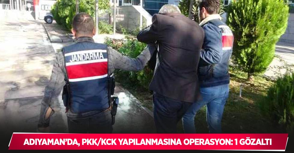 Adıyaman’da, PKK/KCK yapılanmasına operasyon: 1 gözaltı