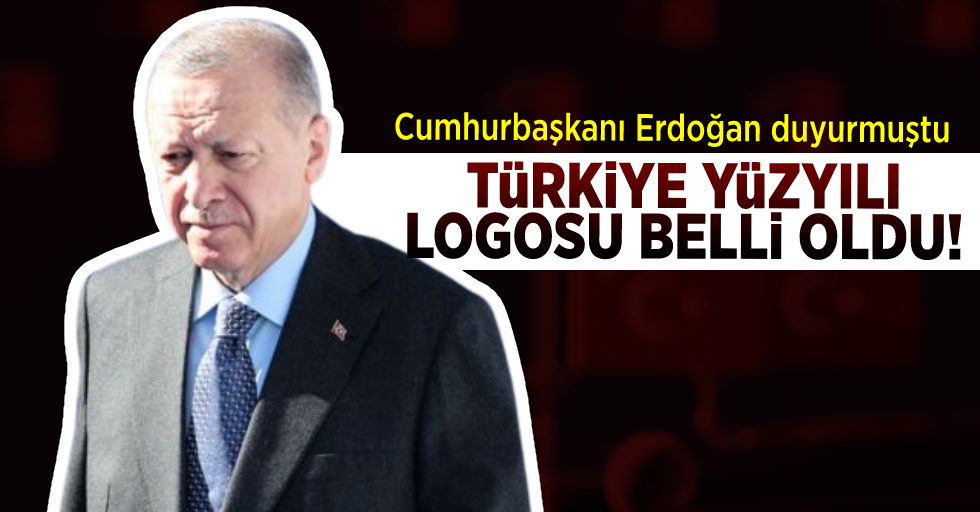 Cumhurbaşkanı Erdoğan Duyurmuştu! Türkiye Yüzyılı Logosu Belli Oldu!