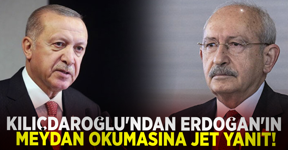 Kılıçdaroğlu'ndan Erdoğan'ın Meydan Okumasına Jet Yanıt!