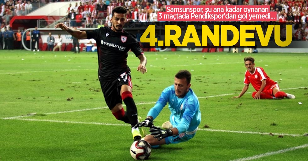 Samsunspor, şu ana kadar oynanan 3 maçtada Pendikspor'dan gol yemedi... 4.RANDEVU  