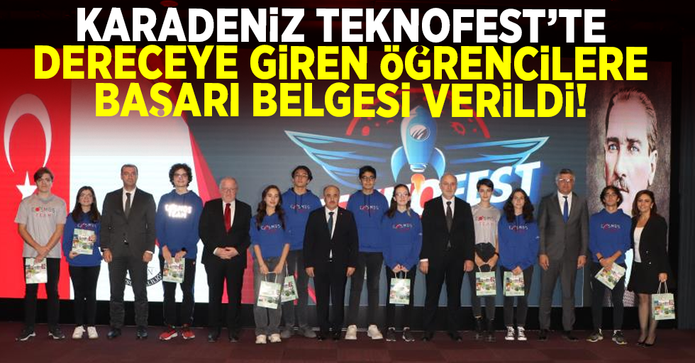 Teknofest Karadeniz'de Dereceye Giren Öğrencilere Başarı Belgesi Verildi!