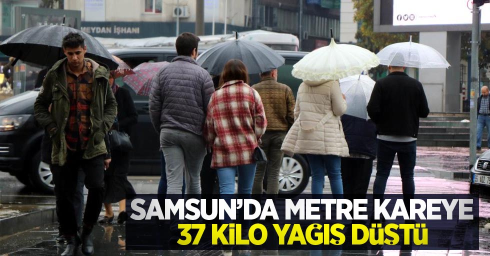 Samsun'a metre kareye 37,1 kilo yağış düştü