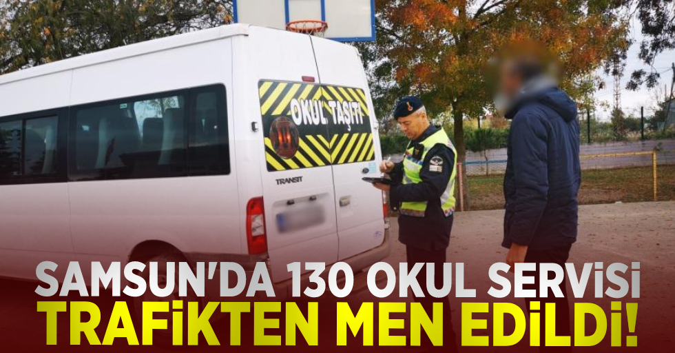 Samsun'da 130 Okul Servisi Trafikten Men Edildi!