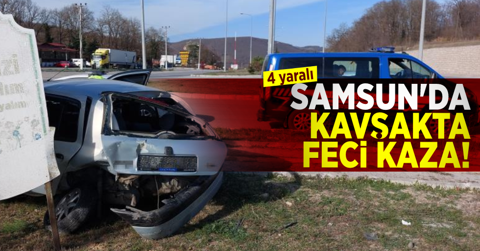 Samsun'da Kavşakta Kaza! 4 Yaralı