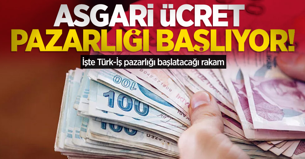 Asgari ücret pazarlığı başlıyor! İşte Türk-İş pazarlığı başlatacağı rakam