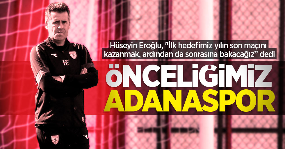 Hüseyin Eroğlu: Önceliğimiz Adanaspor