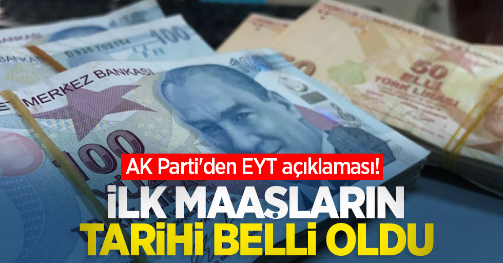 AK Parti'den EYT açıklaması! İlk maaşların tarihi belli oldu