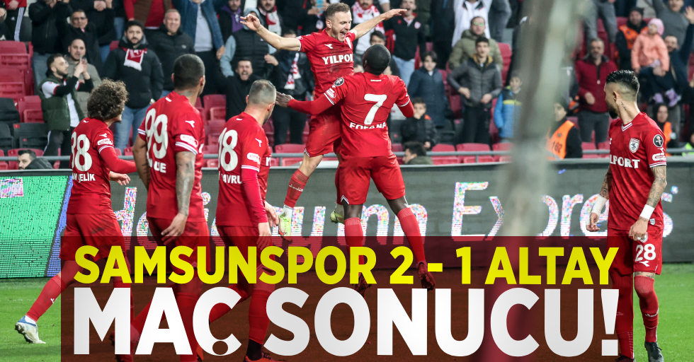 Samsunspor 2 - 1 Altay ( Maç Sonucu)