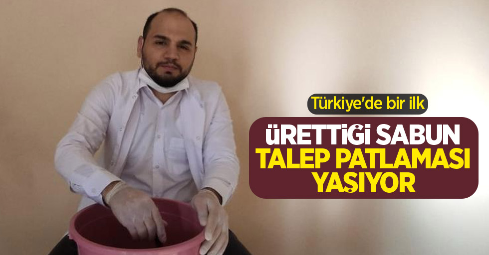 Türkiye'de bir ilk: Ürettiği sabun talep patlaması yaşıyor