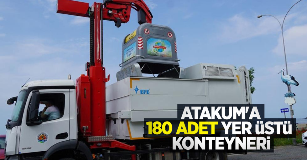 Atakum'a 180 adet yer üstü konteyneri