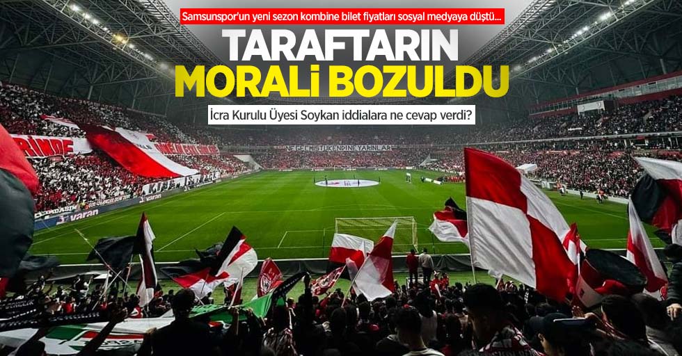 Samsunspor'un yeni sezon kombine bilet fiyatları sosyal medyaya düştü...  TARAFTARIN  MORALİ BOZULDU