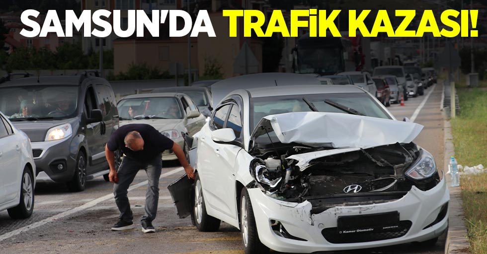 Samsun’da trafik kazası! 3 yaralı   