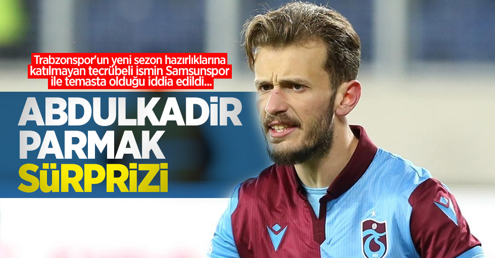 Trabzonspor'un yeni sezon hazırlıklarına katılmayan tecrübeli ismin Samsunspor ile temasta olduğu iddia edildi... Abdulkadir Parmak SÜRPRİZİ 