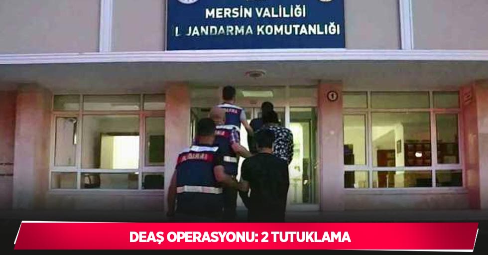 DEAŞ operasyonu: 2 tutuklama
