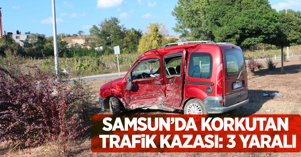 Samsun’da korkutan trafik kazası: 3 yaralı