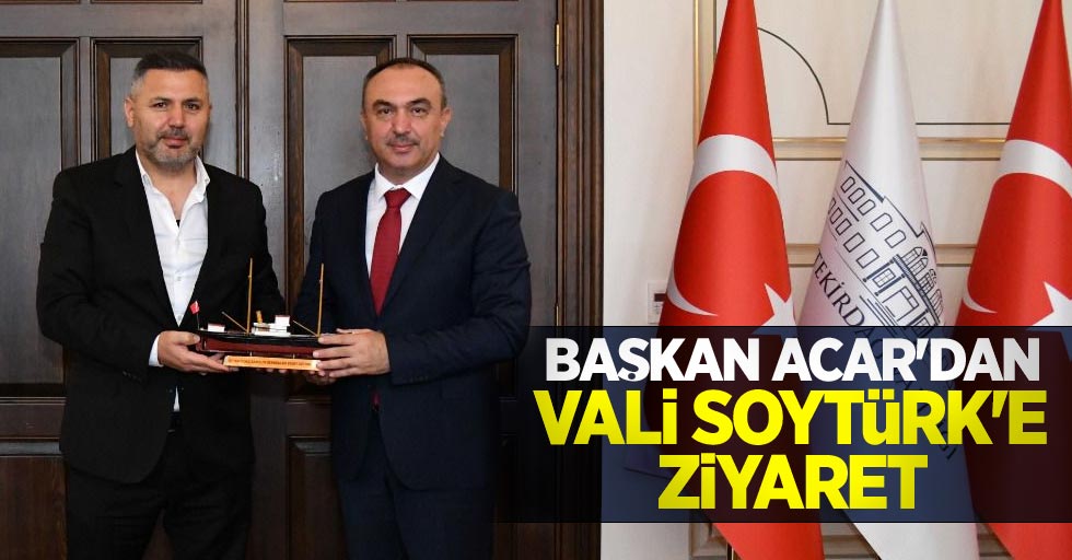 Başkan Acar'dan Vali Soytürk'e ziyaret
