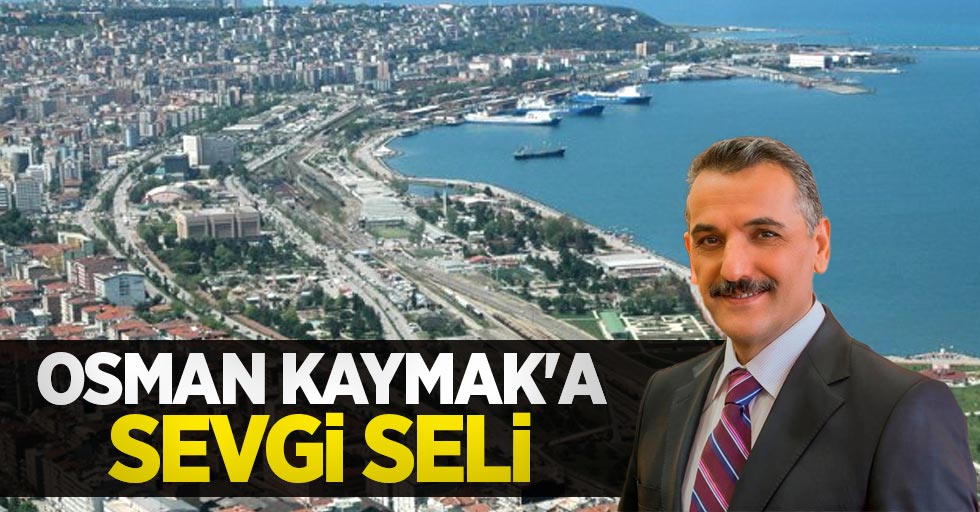 Osman Kaymak'a sevgi seli